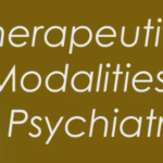 Therapeutic Modalities in Psychiatry